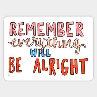 Everything will be alright Sticker